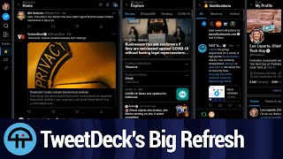TweetDeck's Big Refresh
