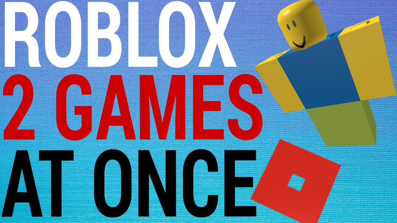 How To Play On 2 Roblox Accounts At Once 2020 Youtube - old how to open multiple roblox games at once check desc youtube