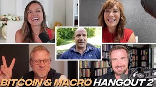 Bitcoin & Macro Hangout 2: Preston Pysh, James Lavish, Dr. Susie Reilly & Surprise Guest