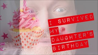 I survived my daughter's birthday - major events with autistic and Pathological Demand Avoidance