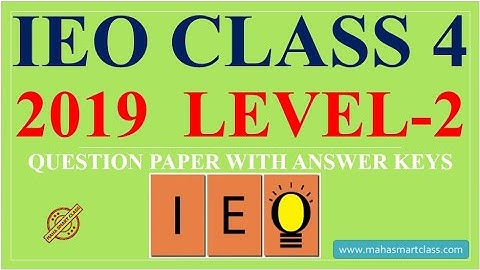 IEO Class-4 Level-2 2019 | IEO Level 2 previous year SOLVED PAPER |  question paper with answer keys