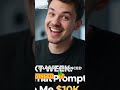 Next Week: Advanced ChatGPT Prompts That Made $10,000!