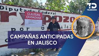 Campañas anticipadas en Jalisco