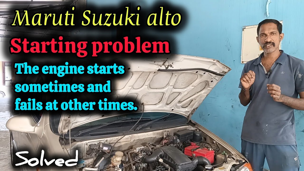 Maruti Suzuki alto starting problem