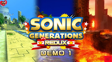SONIC GENERATIONS REDUX DEMO 1