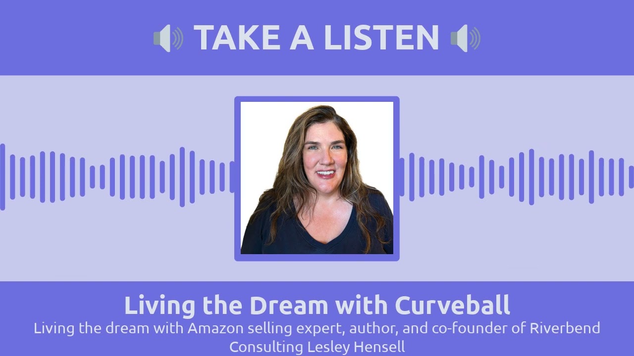 Living the dream with Amazon selling expert, author, and co-founder of Riverbend Consulting...