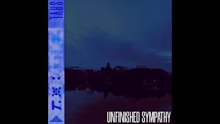Unfinished Sympathy