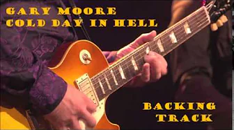 Gary Moore - Cold Day In Hell (Backing Track) Gary Moore - Cold Day In Hell (Backing Track)