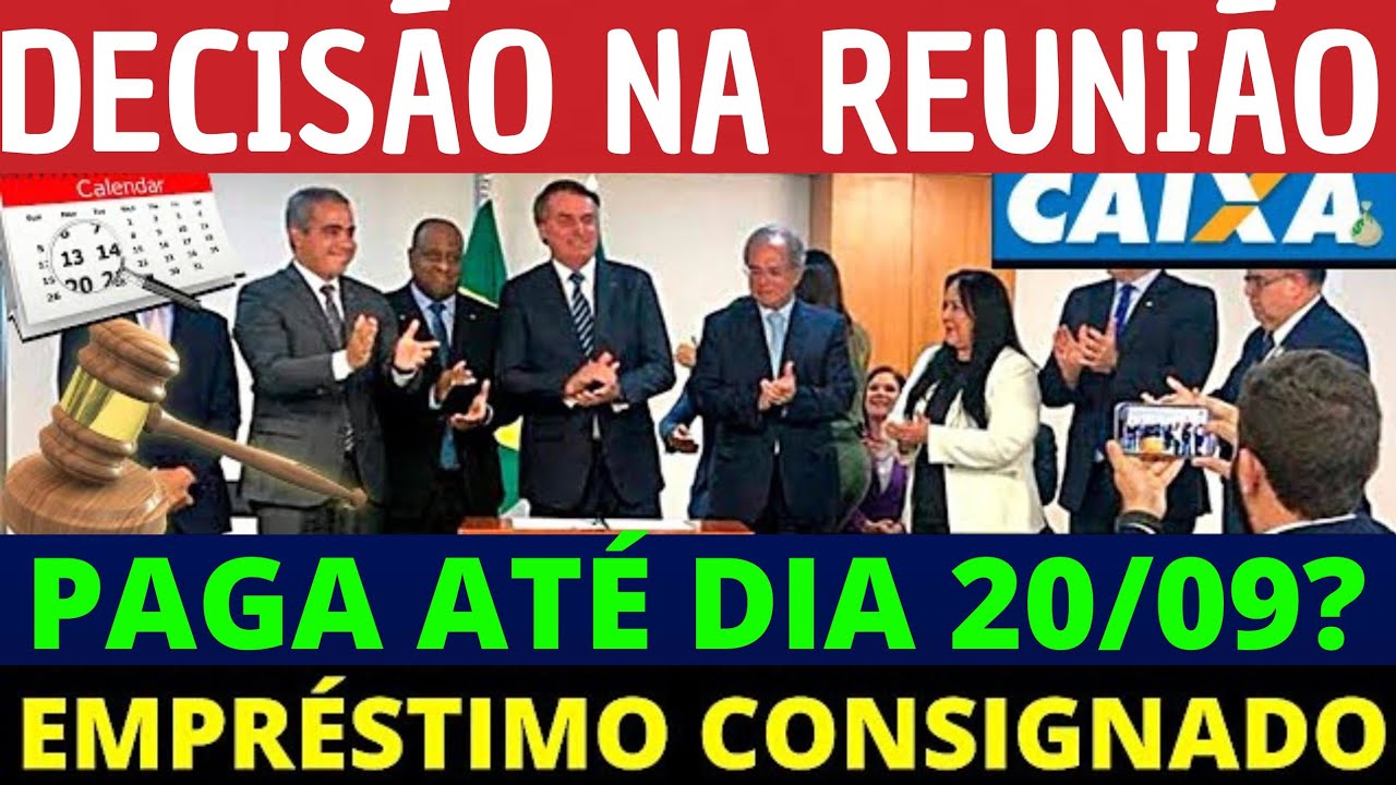 DECISÃO OFICIAL PAGA ATÉ DIA 20/09?RESULTADO EMPRÉSTIMO CONSIGNADO AUXÍLIO BRASILNOTÍCIA MARAVILHOSA