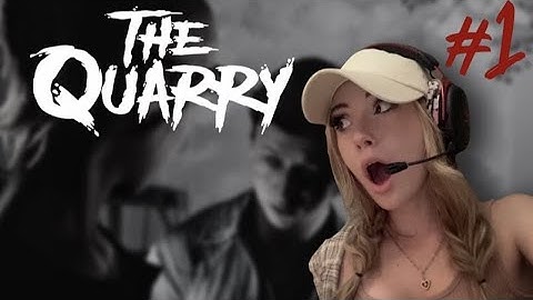 THE QUARRY Part 1 Playthrough *OMG*