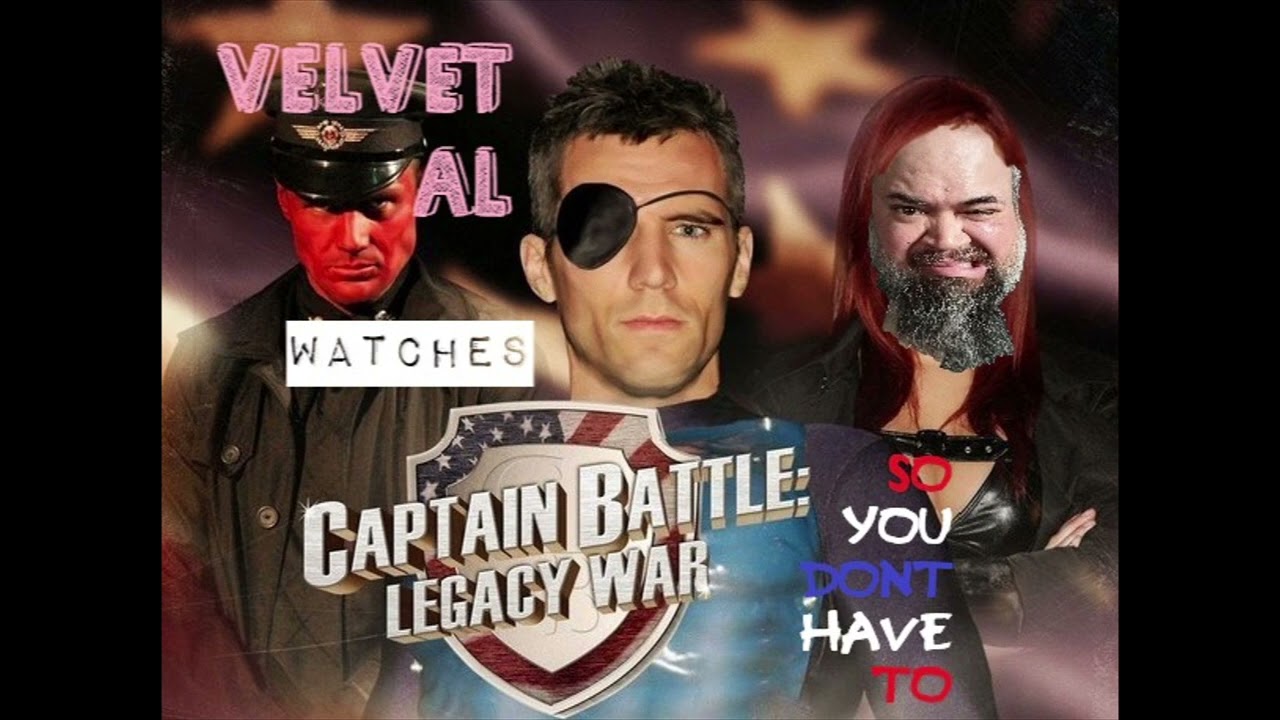 Velvet Al Watches Captain Battle: Legacy War So You Don't Have To