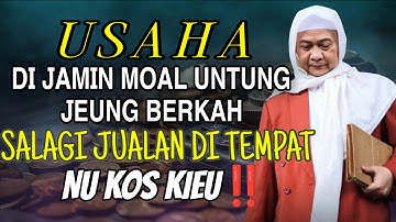Tempat Anu teu Cocok Di Pake Usaha || Abuya  Uci Cilongok