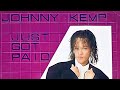 Just got paid by johnny kemp karaoke 80smusic newjackswing johnnykempvevo columbiarecords