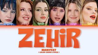 Manifest Feat. Pango - Zehir (Color Coded)