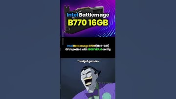 Intel Battlemage B770 GPU spotted with 16GB GDDR6 VRAM