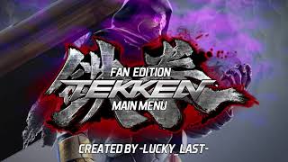 TEKKEN Mobile - Main Menu ( Fan edition )