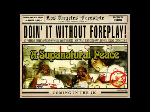 Camp Freestyle — P.E.A.C.E.& Supanatural (Camp Freestyle) - Still the Illest