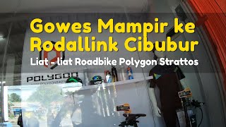 Gowes Mampir ke Toko Sepeda Rodalink Cibubur Liat Roadbike Strattos S2 S3 S4 S5 dan S8