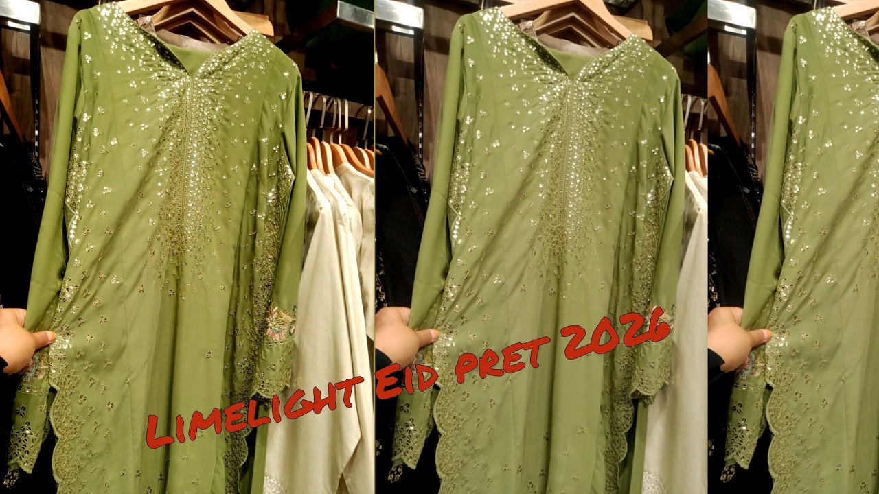 Limelight Eid collection 25 February 2026|@Hinainfo300 