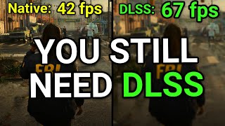 Is DLSS STILL Ruining Games?