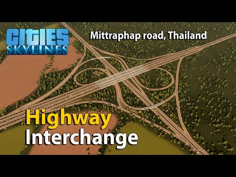 Building a highway interchange, Mittraphap road, Thailand - Cities Skylines