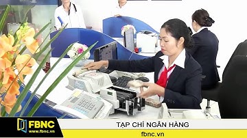 FBNC- WB: Chất lượng khoản vay vẫn đang là rủi ro cho ngân hàng