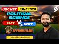 UGC NET June 2026 | UGC NET Political Science IPT Vs WPT | UGC NET Preparation by Pradyumn Sir