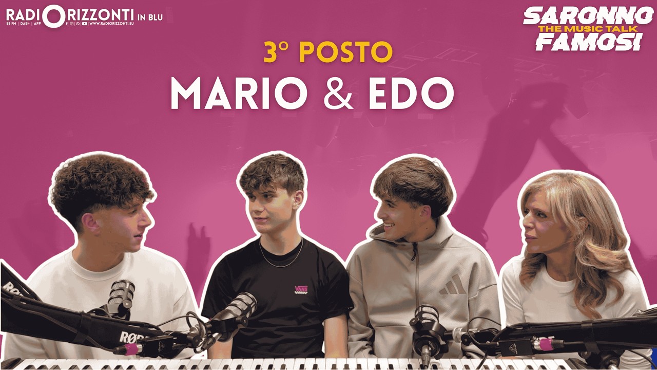 “SARONNO FAMOSI” -  THE MUSIC TALK / Mario & Edo