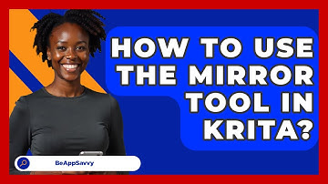 How To Use The Mirror Tool In Krita? - Be App Savvy