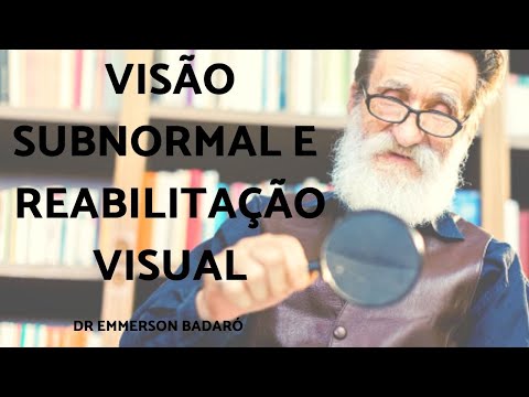 Visão subnormal e reabilitação da visão   o que você precisa saber | Dr Emmerson Badaró | Vive