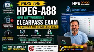 HPE6-A88 Exam Prep {2026} | Pass the HPE Networking ClearPass Exam with Real Practice Questions