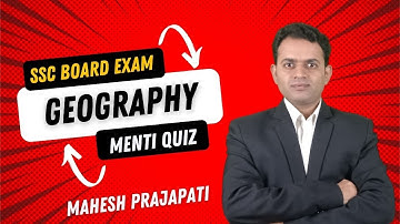 10th Geography Menti Test | SSC Board Exam 2023 Preparation | Mahesh Prajapati