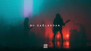 Bu Dağlardan O Yana | aisonbeats
