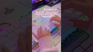 Kemove K68 Angel mechanicalkeyboard asmr aesthetic desksetup keyboard rgb unboxing typing