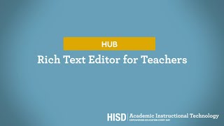 HUB: Rich Text Editor for Teachers