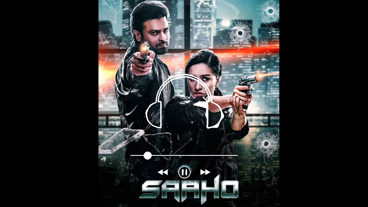 Saaho bgm | saaho theme song background music