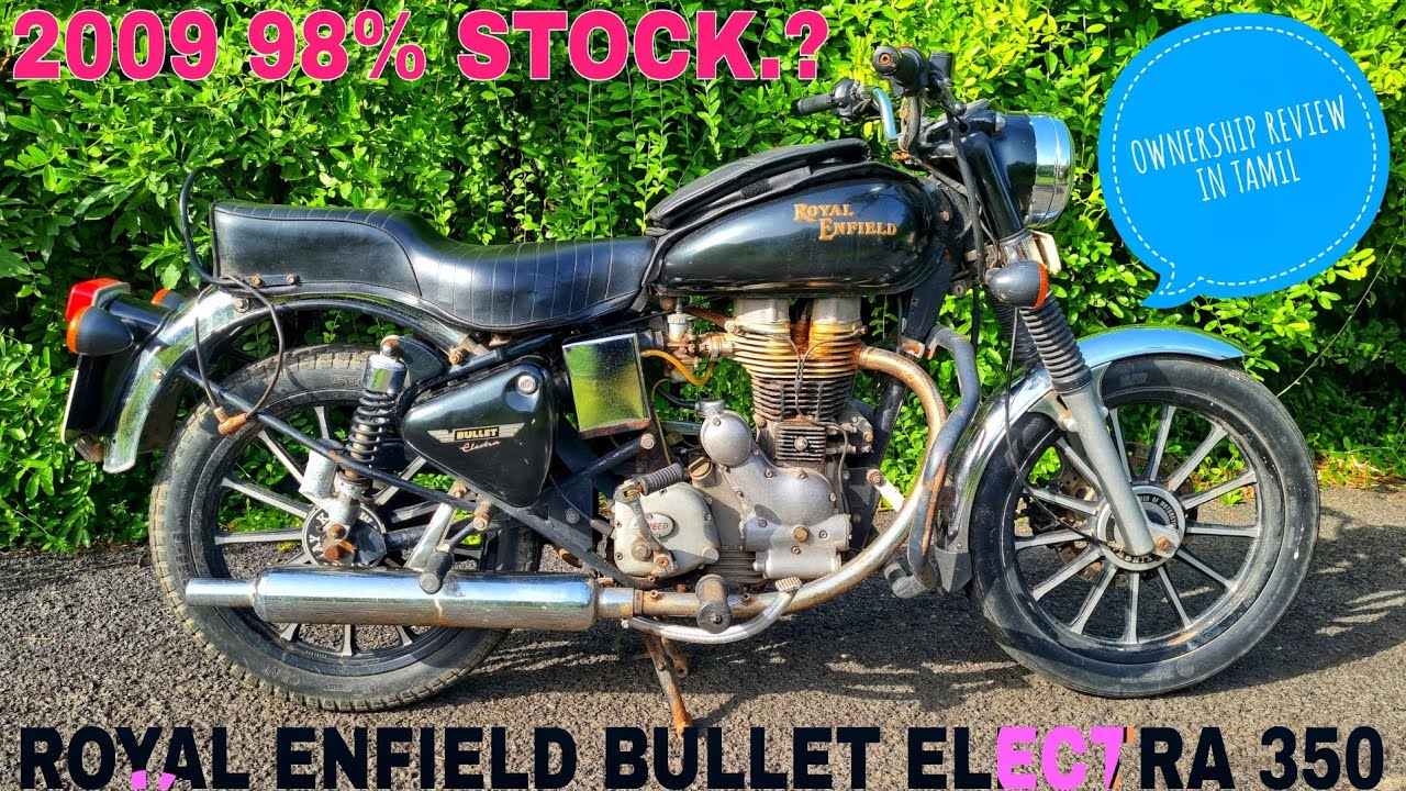 ROYAL ENFIELD BULLET ELECTRA 350 OWNERSHIP VIDEO IN TAMIL | 2006 STILL 98% STOCK..? | ARK Diaries