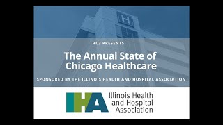 H3 Presents: Annual State of Chicago Healthcare Forum (2022)