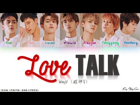 WayV (威神V) – 秘語 (Love Talk) (Color Coded Chinese|Pinyin|Eng Lyrics/歌词)