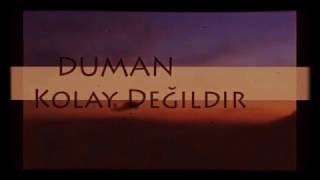 DUMAN KOLAY DEĞILDIR guzel muzik remix 🥺🥺😭😭😭
