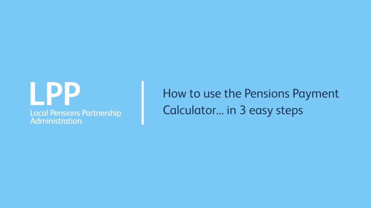 How to use pension calculator in 3 easy steps (LGPS members) - YouTube