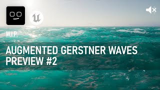 Augmented Gerstner Waves - WIP #2