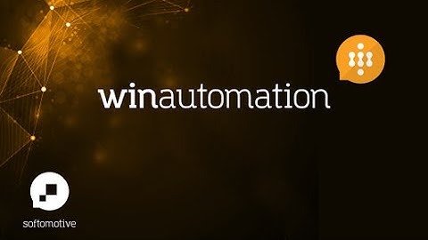 WinAutomation Overview