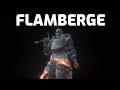 Dark Souls 3: Flamberge (Weapon Showcase Ep.85)