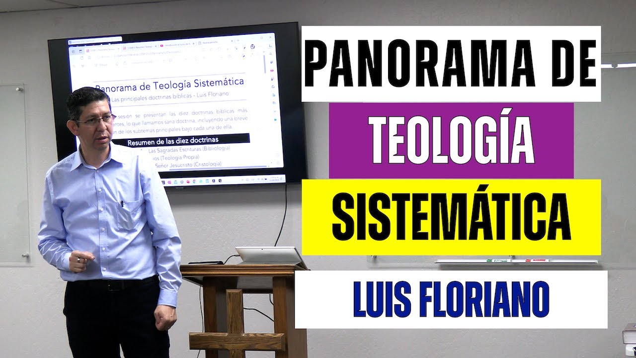 Panorama de Teología Sistemática