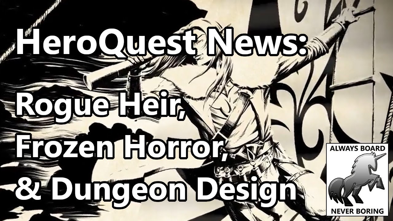 HeroQuest News Update | Gen Con 2022, Rogue Heir of Elethorn, The Frozen Horror & Dungeon Design Kit