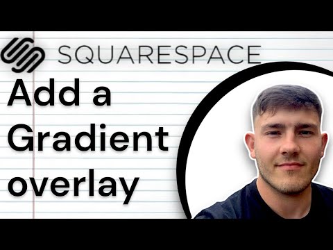 How to Add a Gradient Overlay to Squarespace Background Images (2025 Guide)
