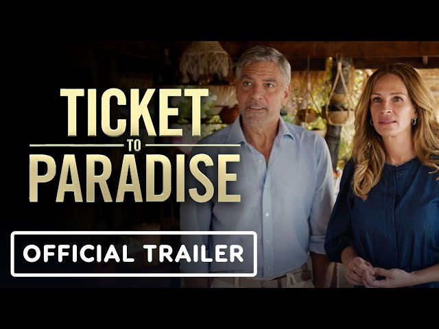 The 'Ticket to Paradise' Trailer Is Here & We're Not Ok - Fangirlish