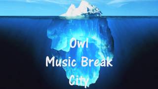 Owl City - The Tip Of The Iceberg w/ lyrics