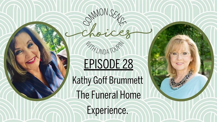 Episode #28 Kathy Goff Brummett The Funeral Home E...